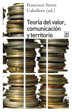 Teoría del valor, comunicación y territorio Teoría del valor, comunicación y territorio