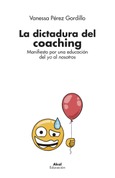 La dictadura del coaching