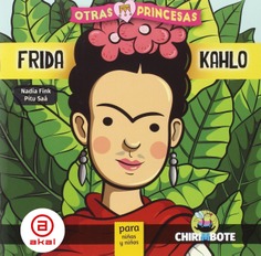 Frida Kahlo para chicxs Frida Kahlo para chicxs