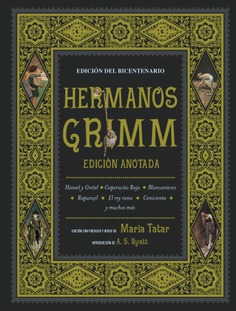 Hermanos Grimm. Edición anotada Hermanos Grimm. Edición anotada