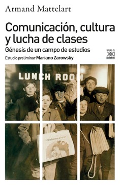 Comunicación, cultura y lucha de clases Comunicación, cultura y lucha de clases