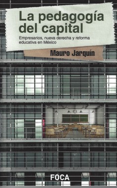 La pedagogía del capital La pedagogía del capital