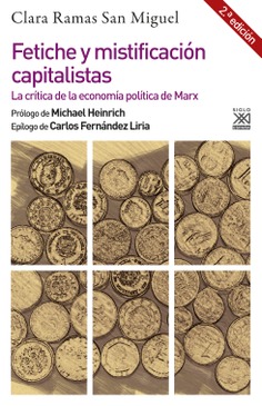 Fetiche y mistificación capitalistas Fetiche y mistificación capitalistas