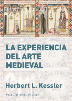 La experiencia del arte medieval La experiencia del arte medieval
