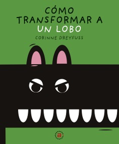 Cómo transformar a un lobo Cómo transformar a un lobo