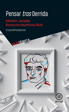Pensar tras Derrida Pensar tras Derrida