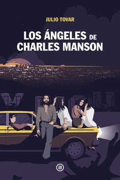 Los Ángeles de Charles Manson Los Ángeles de Charles Manson