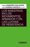 Los maestros en los movimientos armados y en las luchas de resistencia