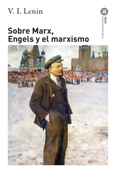 Sobre Marx, Engels y el marxismo Sobre Marx, Engels y el marxismo