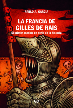 La Francia de Gilles de Rais La Francia de Gilles de Rais