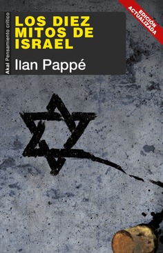 Los diez mitos de Israel Los diez mitos de Israel