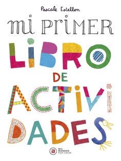 Mi primer libro de actividades Mi primer libro de actividades