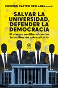 Salvar la universidad, defender la democracia