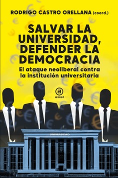 Salvar la universidad, defender la democracia