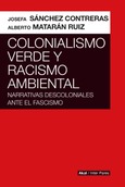 Colonialismo verde y racismo ambiental