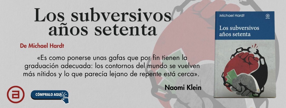 Los subversivos años setenta.