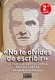 No te olvides de escribir. La familia García Lorca en sus cartas.